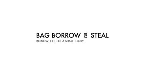 Bag borrow or steal - If you aren't a member, you can shop the outlet just by logging on. At the outlet you can go ahead and purchase things. IF you are a member and "borrow" something, you can "steal" it while you have it and they send you a price...you accept or decline, etc. You can't just look up the bags available for borrowing and steal.